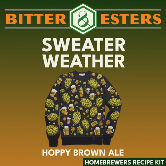 Sweater Weather - Homebrewers Recipe Kit