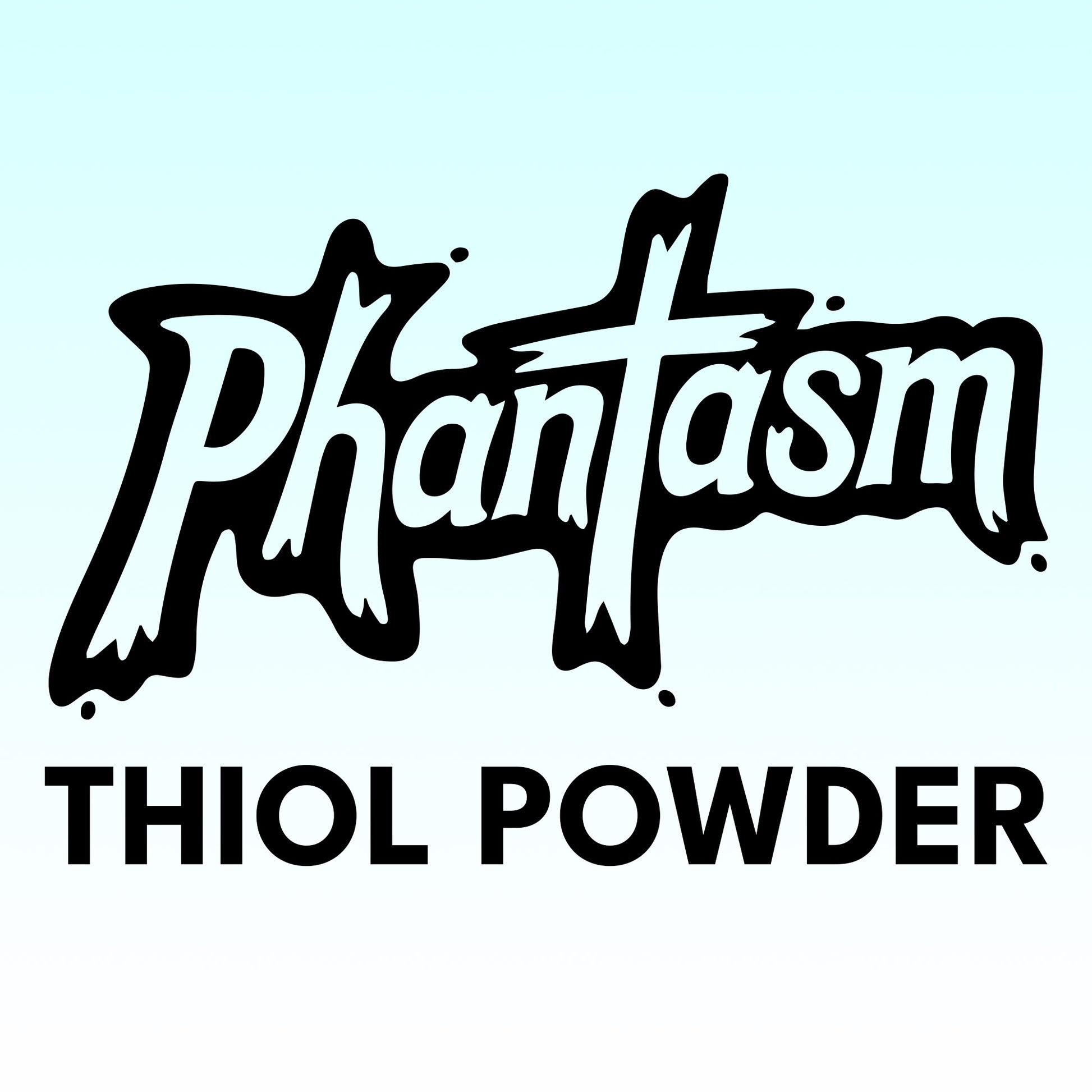 Phantasm Thiol Powder - 1 oz
