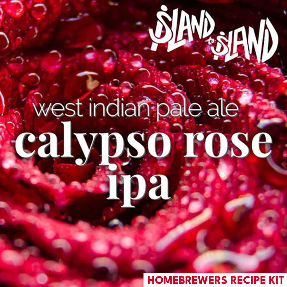 Calypso Rose IPA - West Indian Pale Ale - Island to Island Brewery - Homebrewers Recipe Kit