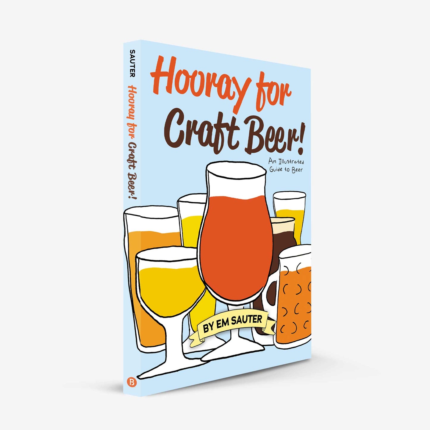 Hooray for Craft Beer! - Em Sauter - Angle View Front Cover