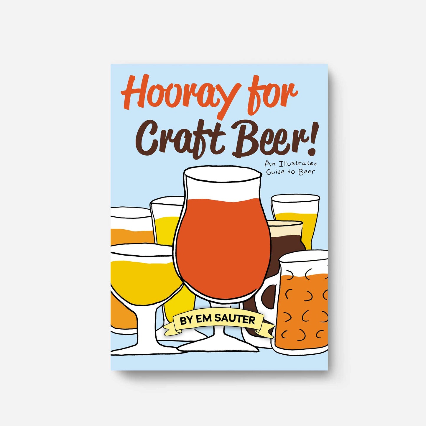 Hooray for Craft Beer! - Em Sauter - Front Cover