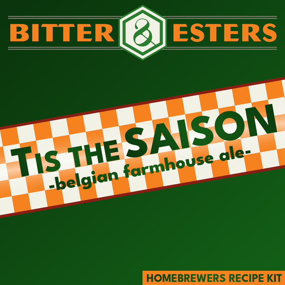 Tis The Saison - Belgian Farmhouse Ale - Homebrewers Recipe Kit